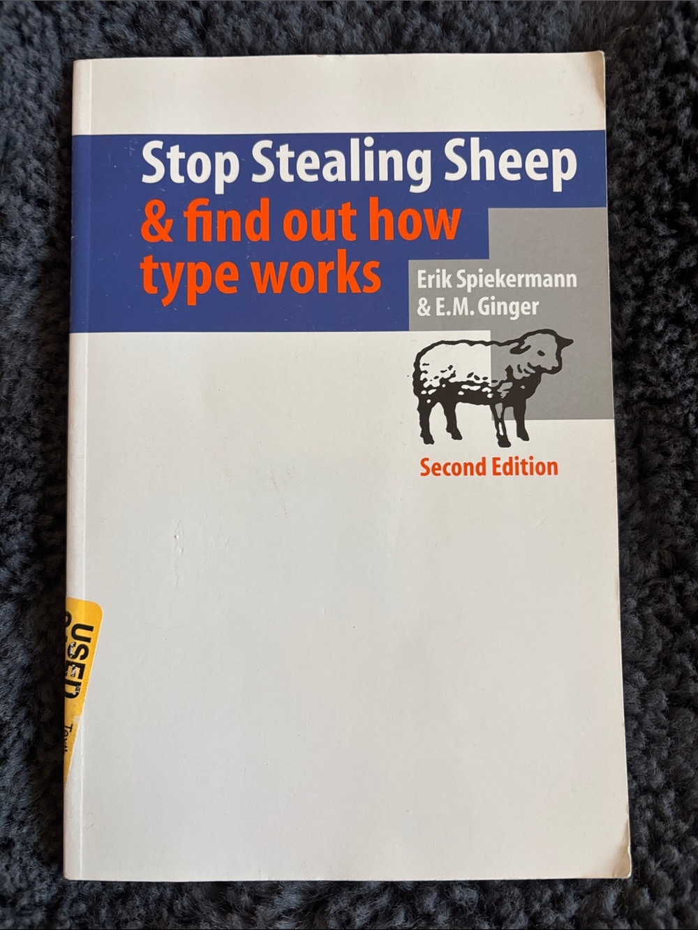 Stop Stealing Sheep & Find Out How Type Works — Second Edition